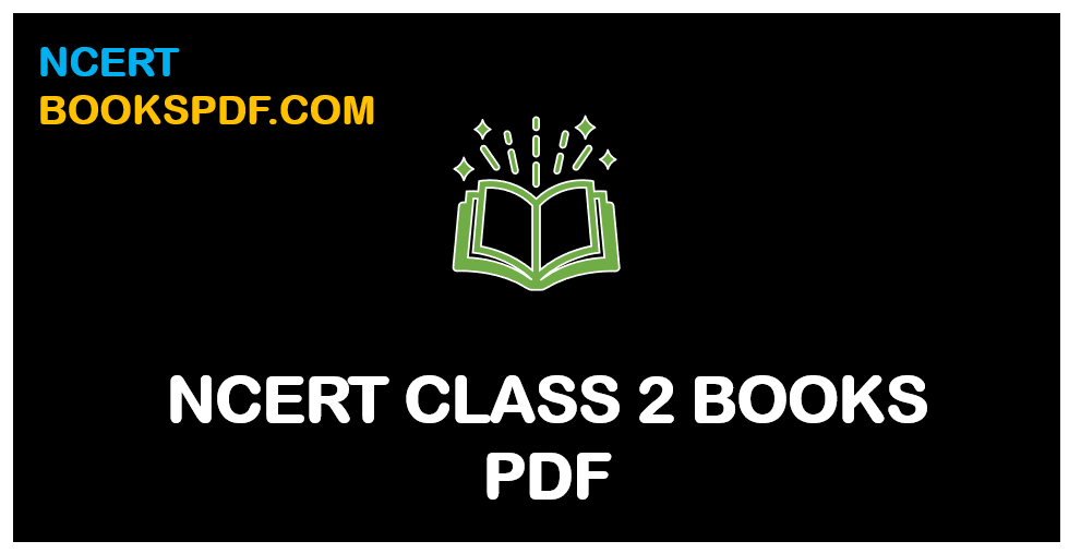 DOWNLOAD NCERT CLASS 2 PDF