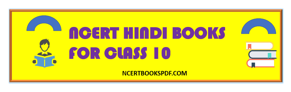 NCERT HINDI BOOKS FOR CLASS 10