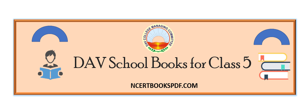 DAV School Books For Class 5 PDF Download NCERTBOOKSPDF COM