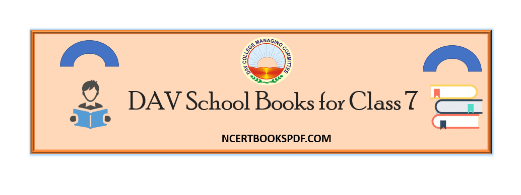 complete-books-dav-school-books-for-class-7-pdf-download-for-free