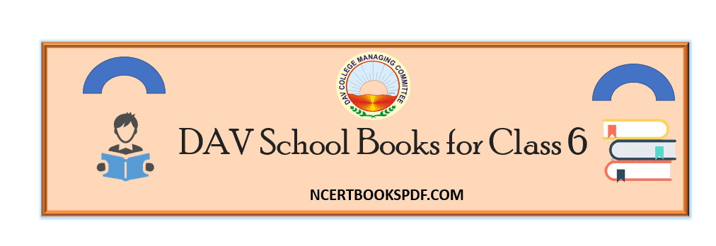 DAV School Books for Class 6 PDF