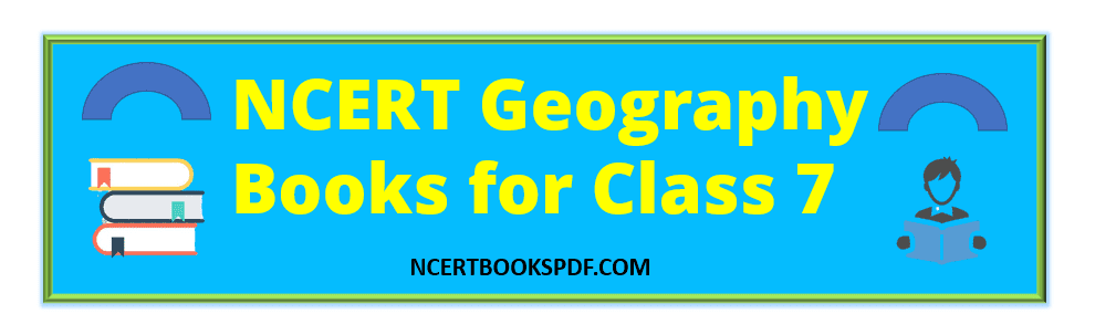 NCERT CLASS 7 PDF Download