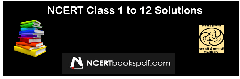 NCERT SOLUTIONS For Class 1 to Class 12