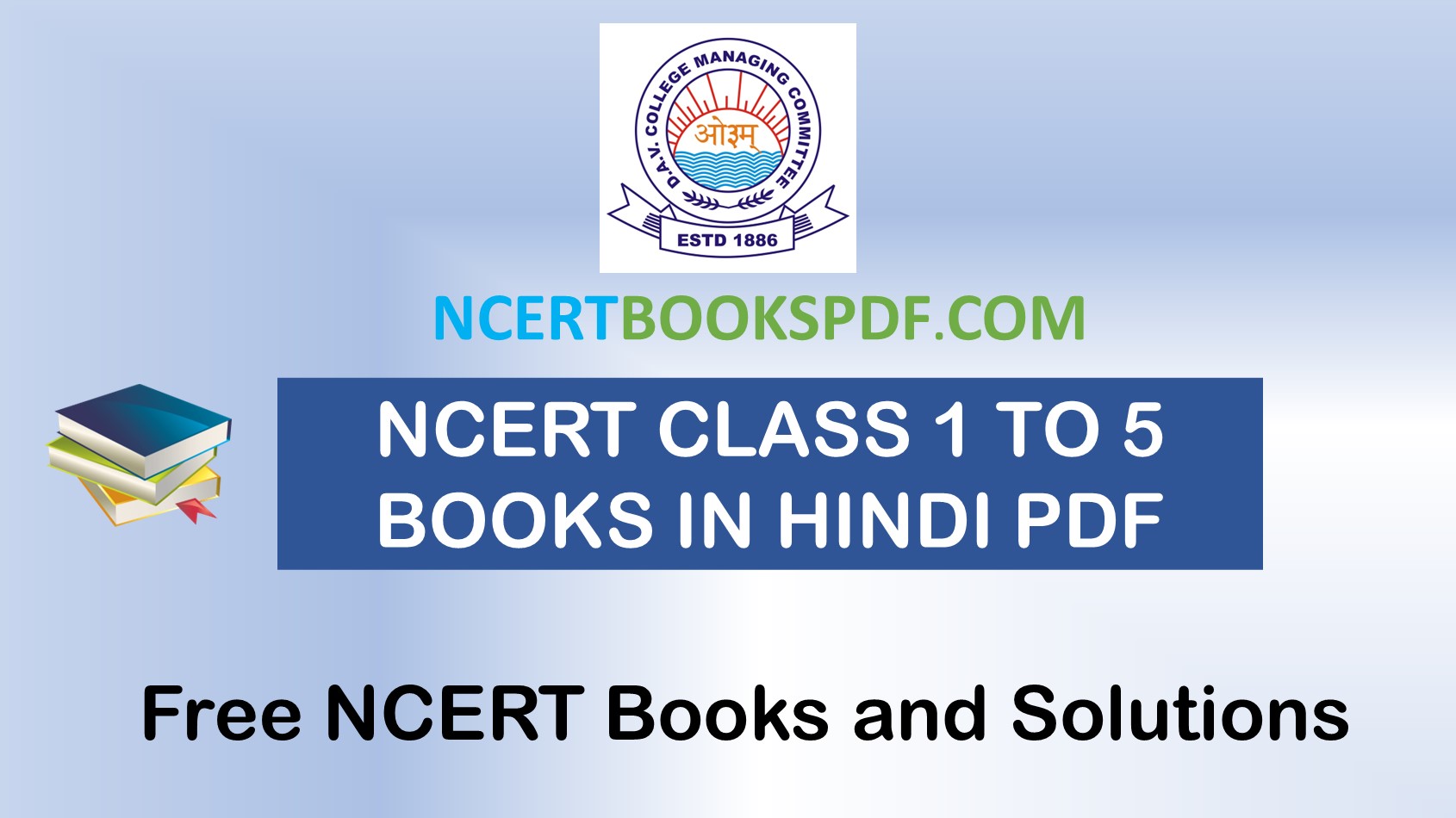 कक्षा 1 to 5 के लिए हिंदी माध्यम में एनसीईआरटी पुस्तकें