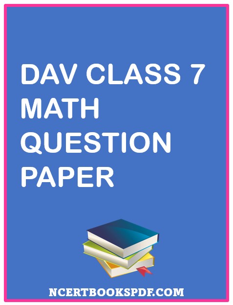 DAV class 7 math question paper