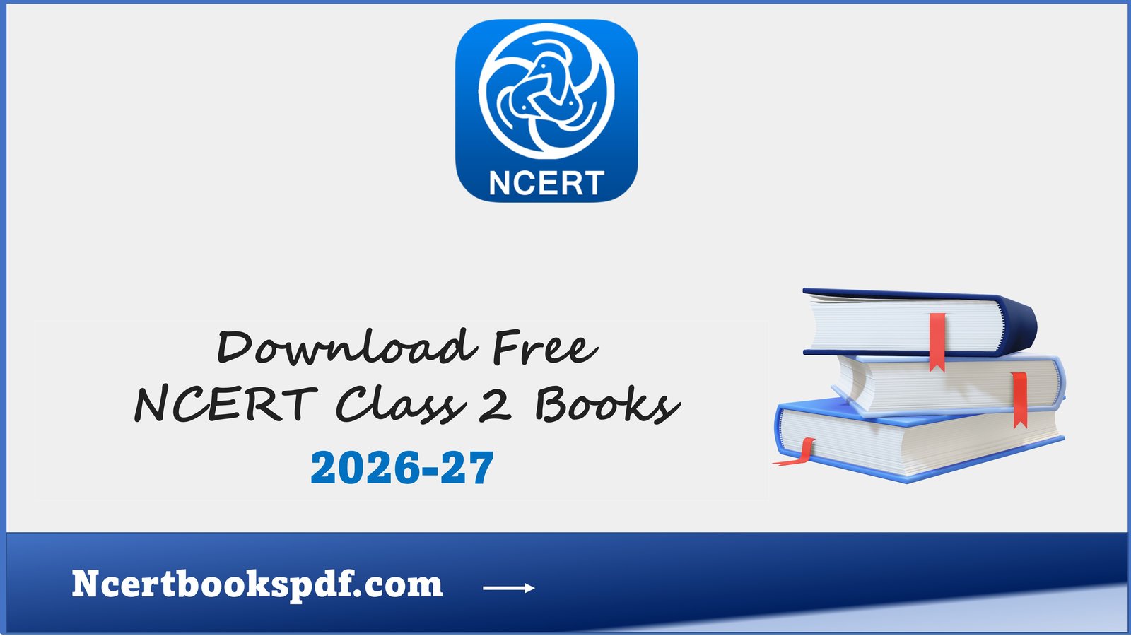 Download Ncert books for class 2 NCERT Books Class 2 PDF 2026-27 free download
