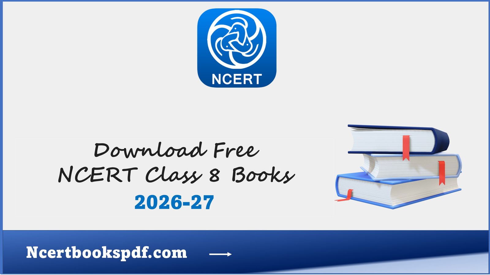 NCERT Books Class 8 PDF 2026-27 free download